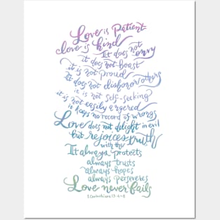 Love is Patient, Love is Kind -1 Corinthians 13:4-8 Posters and Art